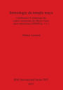 SÃ¯Â¿Â½miologie du temple maya: Contribution Ã¯Â¿Â½ l'archÃ¯Â¿Â½ologie des centres cÃ¯Â¿Â½rÃ¯Â¿Â½moniels des Basses Terres mÃ¯Â¿Â½so-amÃ¯Â¿Â½ricaines (200/900 ap. J.-C.)