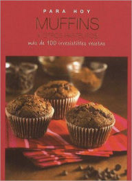 Para hoy muffins y otros pastelitos