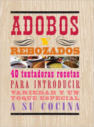 Los adobos y frotas