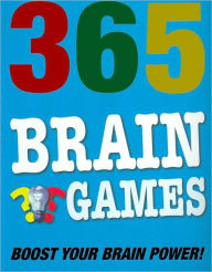 365 Brain Games: Boost Your Brain Power!
