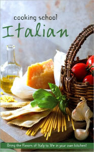 Cooking School: Italian