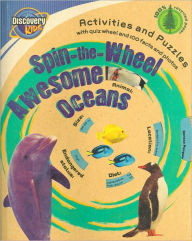 Spin-the-Wheel: Awesome Oceans (Discovery Kids Spin-the-Wheel Series)