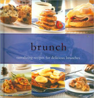 Brunch: Tantalizing Recipes for Delicious Brunches