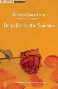 Dona Rosita the Spinster