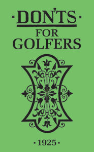 Title: Don'ts for Golfers, Author: A&C Black