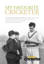 My Favourite Cricketer