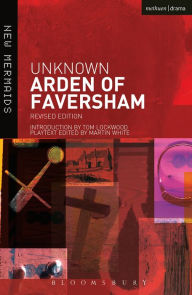 Title: Arden of Faversham, Author: Tom Lockwood