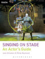The Singing on Stage: An Actor's Guide