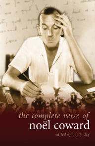 Title: The Complete Verse of Noel Coward, Author: Noël Coward