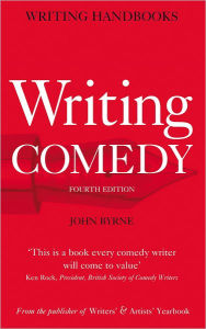 Title: Writing Comedy, Author: John Byrne