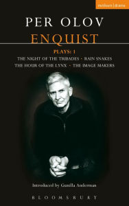 Title: Enquist Plays: 1: The Night of the Tribades, Rain Snakes, The Hour of the Lynx, The Image Makers, Author: Per Olov Enquist