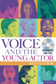 Voice and the Young Actor: A workbook and DVD