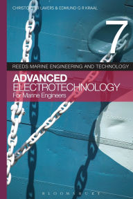 Title: Reeds Vol 7: Advanced Electrotechnology for Marine Engineers, Author: Christopher Lavers
