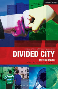 Title: Divided City: The Play, Author: Theresa Breslin