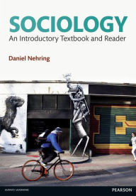 Title: Sociology: An Introductory Textbook and Reader / Edition 1, Author: Daniel Nehring