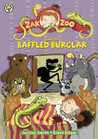 Zak Zoo 6: Zak Zoo And The Baffled Burglar