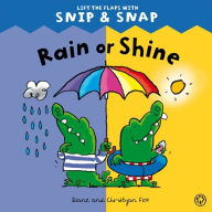 Snip & Snap: Rain or Shine