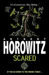 Title: Scared, Author: Anthony Horowitz
