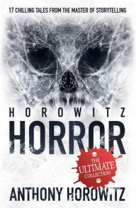 Title: Horowitz Horror, Author: Anthony Horowitz