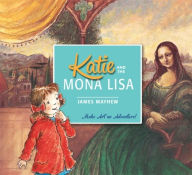 Title: Katie: Katie and the Mona Lisa, Author: James Mayhew