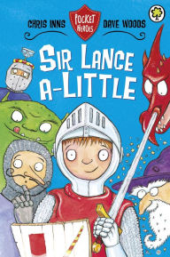 Title: Sir Lance-a-Little: Book 2, Author: Chris Inns