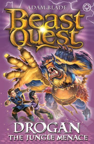 Title: Drogan the Jungle Menace (Beast Quest Series #101), Author: Adam Blade