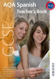 Title: AQA GCSE Spanish: Teacher's Book, Author: John Halksworth