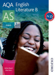AQA English Literature B AS Second Edition