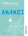 Dramascripts: Anansi