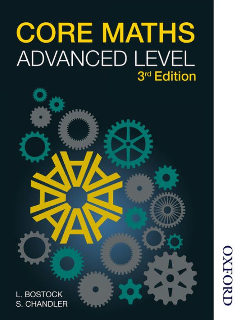 core-maths-advanced-level-3rd-edition-edition-3-by-l-bostock-f-s