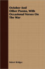 October and Other Poems, with Occasional Verses on the War
