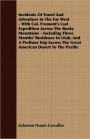 Incidents of Travel and Adventure in the Far West - with Col Fremont's Last Expedition across the Rocky Mountains - Including Three Months' Residence