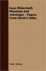 Isaac Bickerstaff, Physician And Astrologer - Papers From Steele'S Tatler