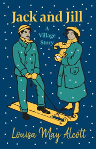 Jack And Jill - A Village Story