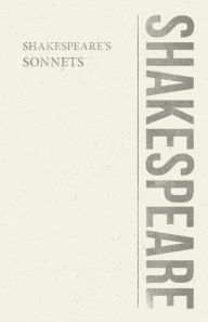 Title: Shakespeare's Sonnets, Author: William Shakespeare