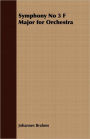 Symphony No 3 F Major For Orchestra