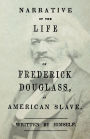 Narrative Of The Life Of Frederick Douglass, An American Slave