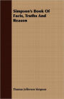 Simpson's Book Of Facts, Truths And Reason