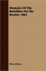 Memoirs of the Rebellion on the Border, 1863