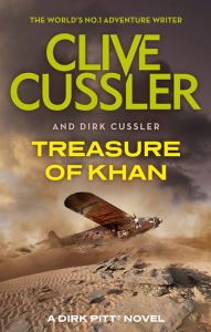 Title: Treasure of Khan: Dirk Pitt #19, Author: Clive Cussler