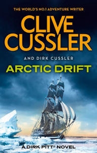 Title: Arctic Drift: Dirk Pitt #20, Author: Clive Cussler
