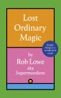 Lost Ordinary Magic: Simple things in a complicated world