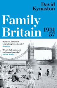 Title: Family Britain, 1951-1957, Author: David Kynaston