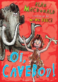 Title: Oi, Caveboy!, Author: Alan MacDonald