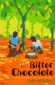 Title: Bitter Chocolate, Author: Sally Grindley