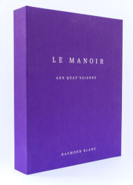 Title: Le Manoir aux Quat'Saisons: Special Edition, Author: Raymond Blanc