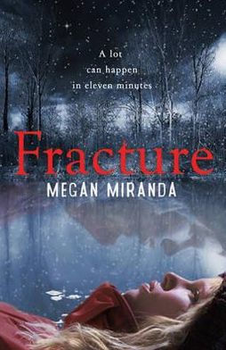 Fracture (Fracture Series #1)