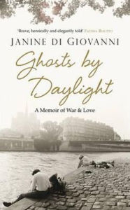 Ghosts by Daylight: A Memoir of War and Love