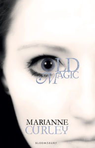 Title: Old Magic, Author: Marianne Curley