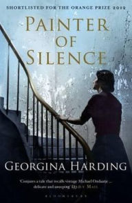 Title: Painter of Silence, Author: Georgina Harding